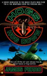 Hog Down - James Ferro, James Ferrone, Jim DeFelice