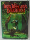 The Iron Dragon's Daughter - Michael Swanwick