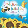 Seeds, Bees, Butterflies, and More!: Poems for Two Voices - Carole Gerber, Eugene Yelchin