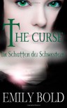 The Curse - Im Schatten der Schwestern - Emily Bold