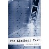 The Kiribati Test - Stacey Cochran