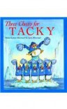 Three Cheers for Tacky - Helen Lester, Lynn M. Munsinger