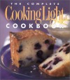 The Complete Cooking Light Cookbook - Cathy A. Wesler