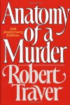 Anatomy of a Murder - Robert Traver