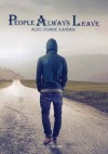 People Always Leave (German Edition) - Alec Cedric Xander