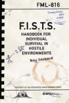 F.I.S.T.S. Handbook For Individual Survival in Hostile Environments - Bey Deckard