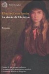 La storia di Christine - Elizabeth von Arnim