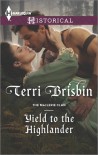 Yield to the Highlander (The MacLerie Clan) - Terri Brisbin