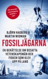 Fossiljägarna - Björn Hagberg, Martin Widman