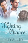 A Fighting Chance (Wild Heart Book 1) - Miya Lee