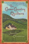 The Cross-Country Quilters - Jennifer Chiaverini