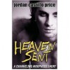 Heaven Sent - Jordan Castillo Price