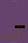 Latin: First Year (Henle Latin) - Robert J. Henle