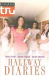 Hallway Diaries: How to Be Down/Double ACT/The Summer She Learned to Dance How to Be Down/Double ACT/The Summer She Learned to Dance - Felicia Pride, Debbie Rigaud, Karen Valentin