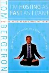 I'm Hosting as Fast as I Can!: Zen and the Art of Staying Sane in Hollywood - Tom Bergeron