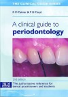 A Clinical Guide to Periodontology - R.M. Palmer;P.D. Floyd