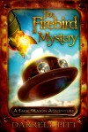 The Firebird Mystery : A Jack Mason Adventure - Darrell Pitt