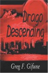 Drago Descending - Greg F. Gifune