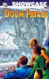 Showcase Presents: Doom Patrol, Vol. 1 - Arnold Drake, Bob Haney, Bruno Premiani, Bob  Brown
