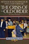 The Crisis of the Old Order 1919-33 (American Heritage Library) - Arthur M. Schlesinger Jr.