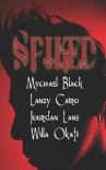 Spiked - Mychael Black, Laney Cairo, Jourdan Lane, Willa Okati