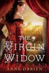 The Virgin Widow - Anne O'Brien