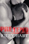 Pretend - Riley Hart