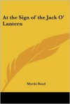 At the Sign of the Jack O' Lantern - Myrtle Reed