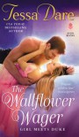 The Wallflower Wager (Girl Meets Duke #3) - Tessa Dare