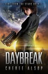 Daybreak (Girl from the Stars #1) - Cheree Alsop