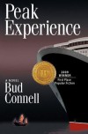 Peak Experience: A Novel - Bud Connell