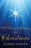 A Second Chance for Christmas - Nashin Sadeer