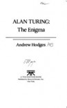 Alan Turing : The Enigma - Andrew Hodges