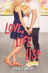 Love, Life, and the List - Kasie West