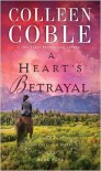 A Heat's Betratal - Colleen Coble