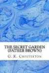 The Secret Garden (Father Brown) - G. K. Chesterton