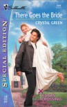 There Goes the Bride  (Kane's Crossing) - Crystal Green