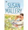 [Summer Days] [by: Susan Mallery] - Susan Mallery