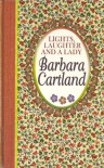 Lights, Laughter and a Lady - Barbara Cartland
