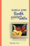 Smak świeżych malin - Izabela Sowa