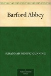 Barford Abbey - Susannah Minific Gunning
