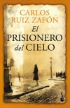 El Prisionero del Cielo - Carlos Ruiz Zafón