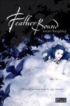 Feather Bound - Sarah Raughley