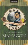 Die Füchse von Mahagon - Max Frei