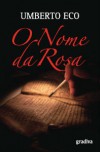 O Nome da Rosa - Umberto Eco, Jorge Vaz de Carvalho