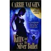 Kitty and the Silver Bullet - Carrie Vaughn