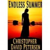 Endless Summer - Christopher David Petersen