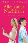 Alles außer Nachbarn - Caprice Crane, Adelheid Zöfel