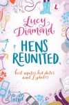 Hens Reunited - Lucy Diamond
