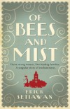 Of Bees And Mist - Erick Setiawan